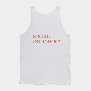 Social Introvert Statement Simple Powerful Trypography Tank Top